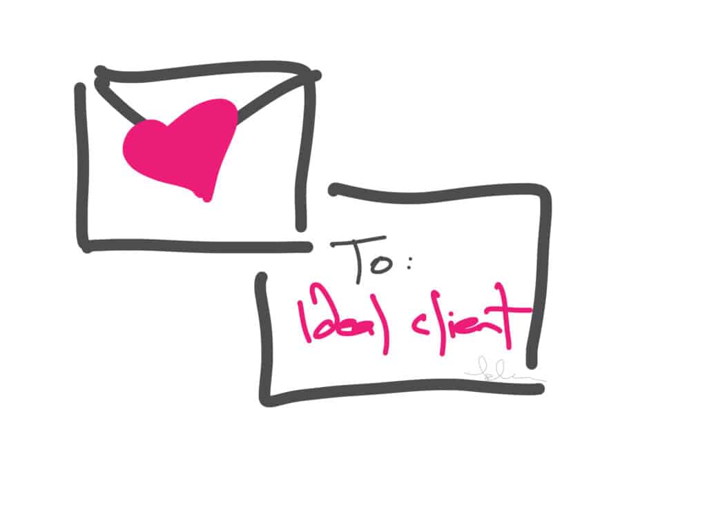 Sketch of envelope with pink love heart and "To ideal client"